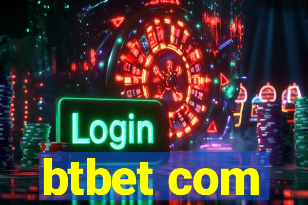 btbet com